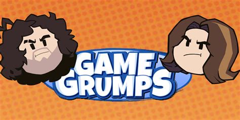 Game Grumps .